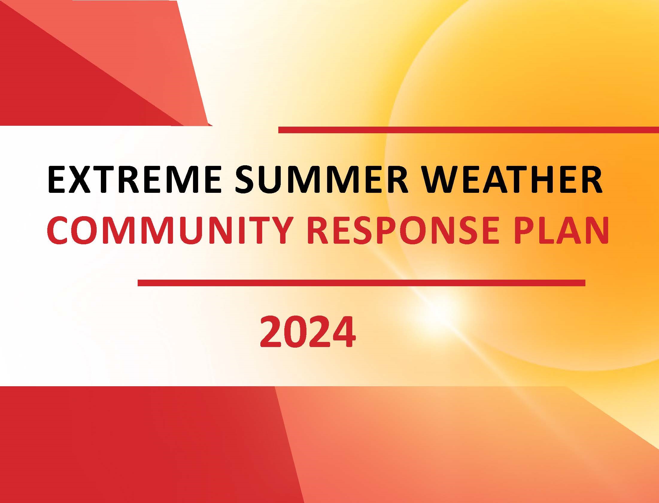 Extreme Summer Weather – Community Response Plan – 2024